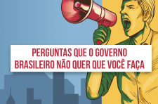 Perguntas que o governo brasileiro não quer que você faça